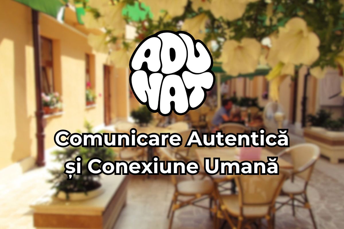 Seara de Socializare Autentică Cluj la Hotel Transilvania (Terasă) 24 Mai