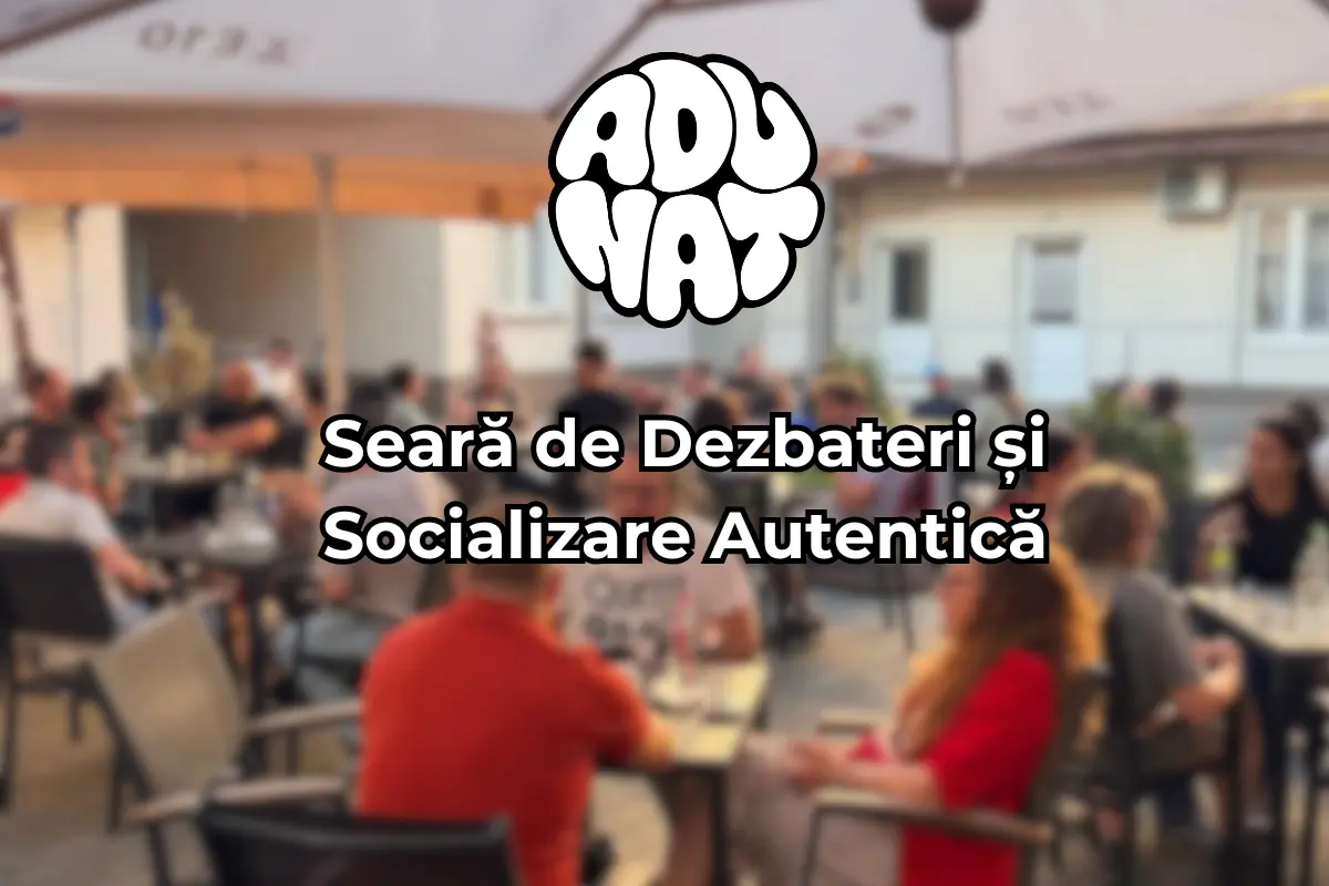 Seară de Dezbateri și Socializare Autentică (Timisoara - E10Burgers - Terasă)