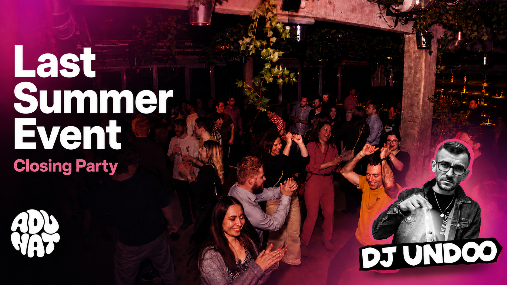 Last Summer Event - Closing Party (w. DJ Undoo)