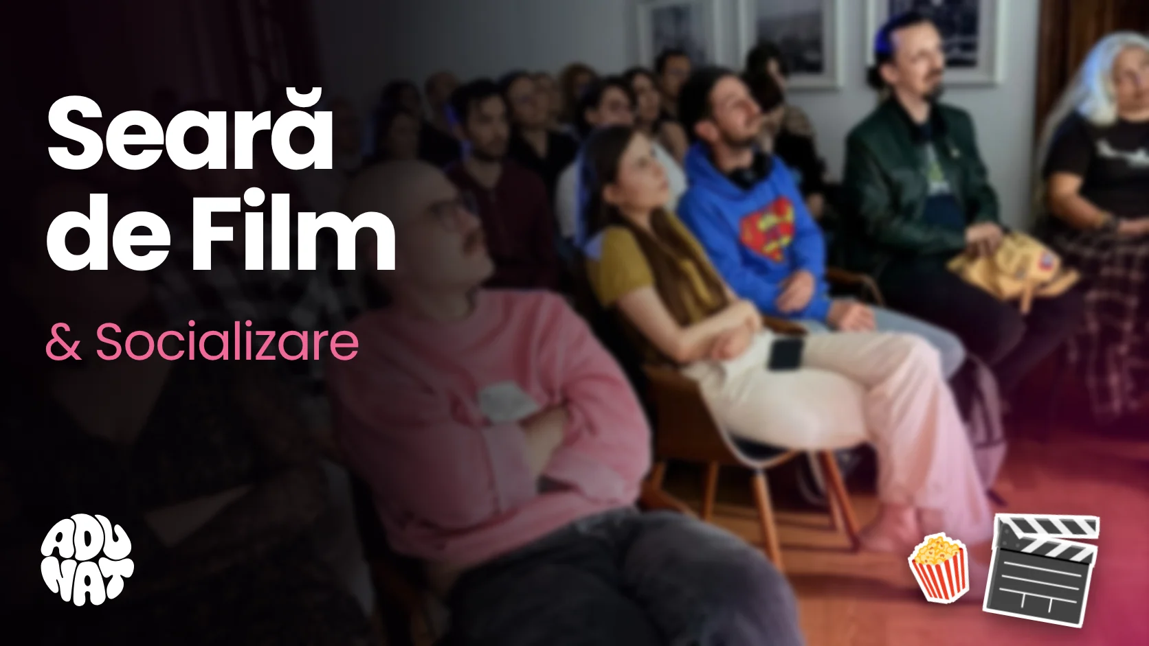Seara de Film & Socializare