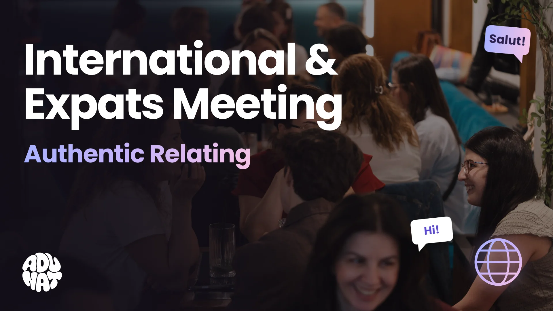 International & Expats Meeting - Authentic Relating